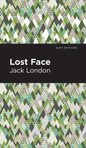 Title: Lost Face, Author: Jack London
