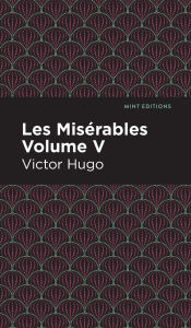 Les Miserables Volume V