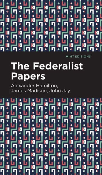 The Federalist Papers