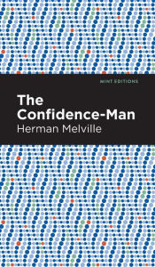 Title: The Confidence-Man, Author: Herman Melville