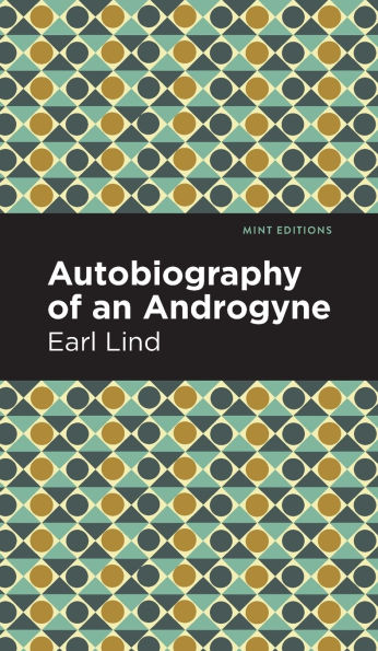 Autobiography of an Androgyne