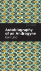 Autobiography of an Androgyne