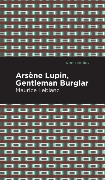 Arsene Lupin: The Gentleman Burglar
