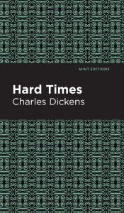 Title: Hard Times, Author: Charles Dickens
