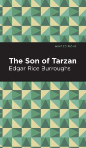 Title: The Son of Tarzan, Author: Edgar Rice Burroughs