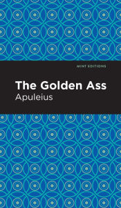 Title: The Golden Ass, Author: Apuleius