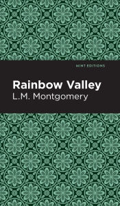 Title: Rainbow Valley, Author: L. M. Montgomery