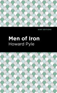 Title: Men of Iron, Author: Howard Pyle