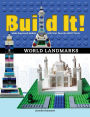 Build It! World Landmarks: Make Supercool Models with your Favorite LEGO Parts