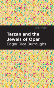 Title: Tarzan and the Jewels of Opar, Author: Edgar Rice Burroughs