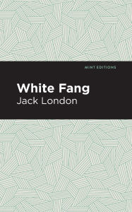 Title: White Fang, Author: Jack London