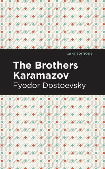 The Brothers Karamazov By Fyodor Dostoevsky, Paperback | Barnes & Noble®