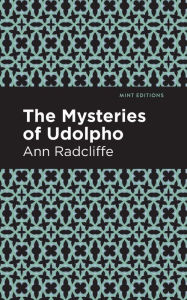 Title: The Mysteries of Udolpho, Author: Ann Radcliffe