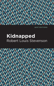 Title: Kidnapped, Author: Robert Louis Stevenson