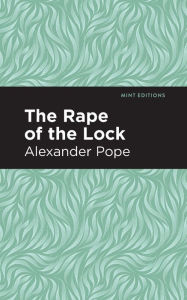 Title: Rape of the Lock, Author: Alexander Pope