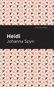 Title: Heidi, Author: Johanna Spyri