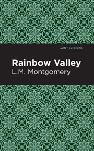 Title: Rainbow Valley, Author: L. M. Montgomery