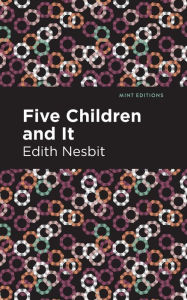 Title: Five Children and It, Author: Edith Nesbit