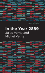 Title: In the Year 2889, Author: Jules Verne