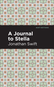 Title: A Journal to Stella, Author: Jonathan Swift