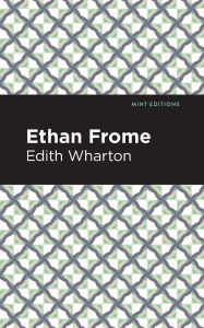 Title: Ethan Frome, Author: Edith Wharton