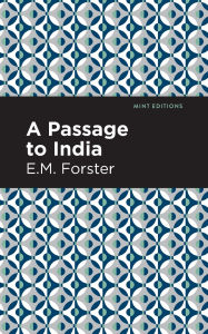 Title: A Passage to India, Author: E. M. Forster