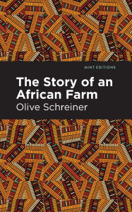 Title: The Story of an African Farm, Author: Olive Schreiner