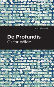 Title: De Profundis, Author: Oscar Wilde