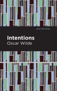 Title: Intentions, Author: Oscar Wilde