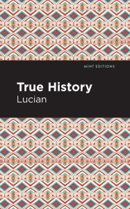 Title: True History, Author: Lucian