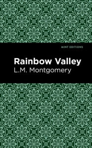 Title: Rainbow Valley, Author: L. M. Montgomery