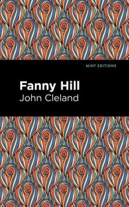 Title: Fanny Hill, Author: John Cleland