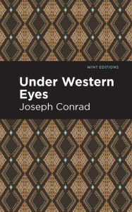 Title: Under Western Eyes, Author: Joseph Conrad