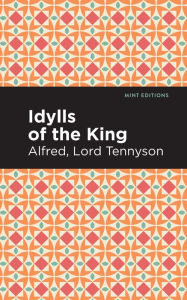 Title: Idylls of the King, Author: Alfred Lord Tennyson
