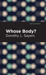 Title: Whose Body?, Author: Dorothy L. Sayers