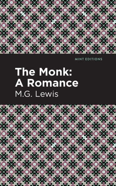 The Monk: A Romance