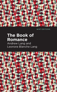 Title: The Book of Romance, Author: Andrew Lang