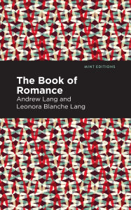 Title: The Book of Romance, Author: Andrew Lang