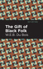 The Gift of Black Folk