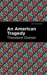 Title: An American Tragedy, Author: Theodore Dreiser