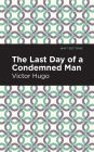 The Last Day of a Condemned Man