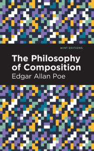 The Philosophy of Composition