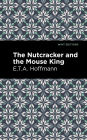 The Nutcracker and the Mouse King