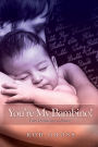 You're My Bambino!