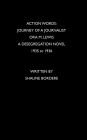 Action Words: Journey of a Journalist