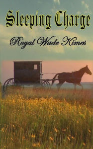 Title: Sleeping Charge, Author: Royal Wade Kimes