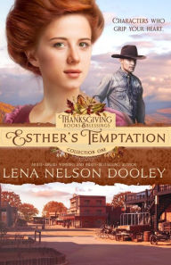 Title: Esther's Temptation, Author: Lena Nelson Dooley