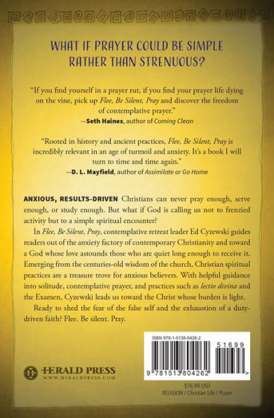 Flee, Be Silent, Pray: Ancient Prayers for Anxious Christians