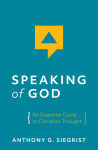 Alternative view 1 of Speaking of God: An Essential Guide to Christian Thought