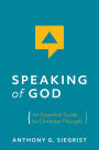 Speaking of God: An Essential Guide to Christian Thought
